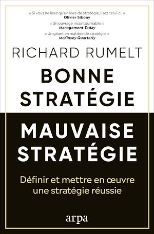 Téléchargez le livre :  Bonne stratégie, mauvaise stratégie - Définir et mettre en oeuvre une stratégie réussie