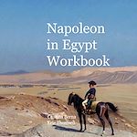 Télécharger le livre :  Napoleon in Egypt Workbook