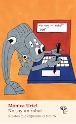 Télécharger le livre :  No soy un robot