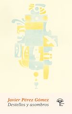 Télécharger le livre :  Destellos y asombros