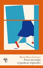 Télécharger le livre :  Frases dormidas en posturas imposibles