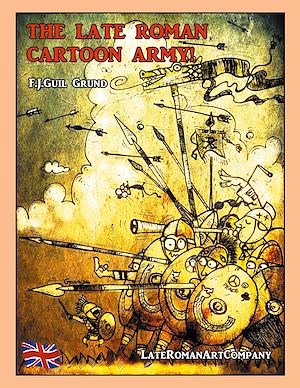 Téléchargez le livre :  The Late Roman Cartoon Army!