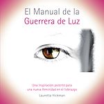 Télécharger le livre :  El Manual de la Guerrera de Luz