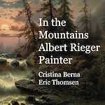 Télécharger le livre :  In the Mountains Albert Rieger Painter