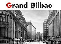 Téléchargez le livre :  Grand Bilbao. Deluxe Edition.