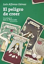 Télécharger le livre :  El peligro de creer