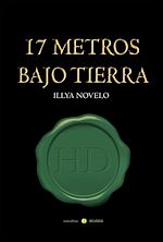 Télécharger le livre :  17 metros bajo tierra