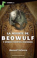 Download this eBook La muerte de Beowulf y otros cuentos vikingos