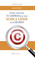 Download this eBook Cómo convertir tu empresa en una marca líder en el mercado