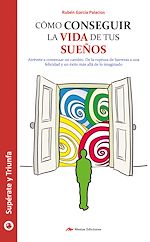 Download this eBook Cómo conseguir la vida de tus sueños