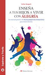 Download this eBook Enseña a tus hijos a vivir con alegría