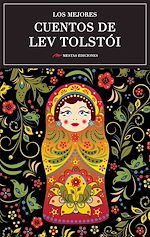 Download this eBook Los mejores cuentos de Lev Tolstói