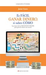 Download this eBook Es fácil ganar dinero si sabes cómo