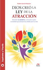 Download this eBook Dios creó la ley de la atracción