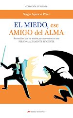 Download this eBook El miedo, mi amigo del alma