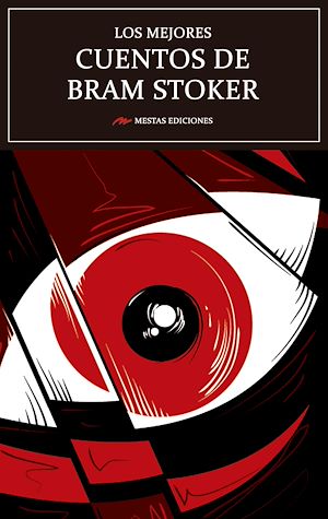 Download the eBook: Los mejores cuentos de Bram Stoker