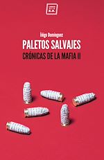 Télécharger le livre :  Paletos salvajes
