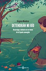 Télécharger le livre :  Detendrán mi río