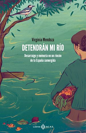 Téléchargez le livre :  Detendrán mi río