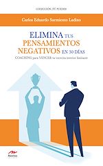 Download this eBook Elimina tus pensamientos negativos en 30 días
