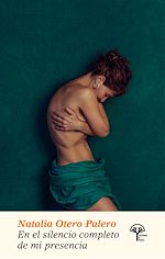 Télécharger le livre :  En el silencio cimpleto de mi presencia