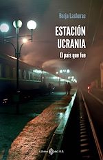 Télécharger le livre :  Estación Ucrania