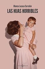 Télécharger le livre :  Las hijas horribles