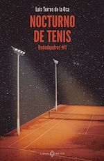 Télécharger le livre :  Nocturno de tenis