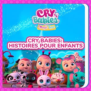 Téléchargez le livre :  Cry Babies: Histoires pour enfants