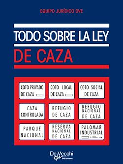 Télécharger le livre :  Todo sobre la ley de caza