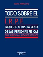 Télécharger le livre :  Todo sobre el I.R.P.F. (Impuesto sobre la Renta de las Personas Físicas)