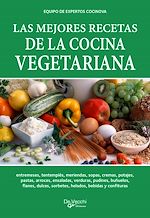 Télécharger le livre :  Las mejores recetas de la cocina vegetariana
