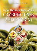 Télécharger le livre :  El gran libro de las dietas y de las combinaciones alimentarias