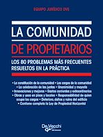 Télécharger le livre :  La comunidad de propietarios. Los 80 problemas más frecuentes resueltos en la práctica