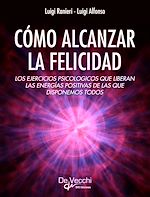 Télécharger le livre :  Cómo alcanzar la felicidad