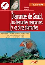 Télécharger le livre :  Los diamantes de gould, los diamantes mandarines y los otros diamantes
