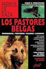 Télécharger le livre :  Los pastores belgas: Groenendael - Tervueren - Malinois - Laekenois