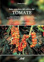 Télécharger le livre :  Guía completa del cultivo del tomate
