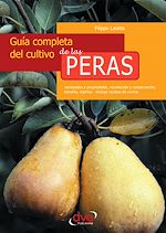 Télécharger le livre :  Guía completa del cultivo de las peras