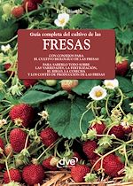 Télécharger le livre :  Guía completa del cultivo de las fresas