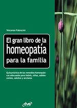 Download this eBook El gran libro de la homeopatía para la familia