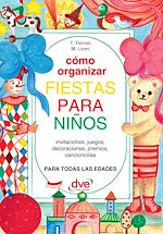 Download this eBook Cómo organizar fiestas para ninos