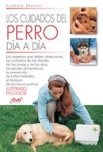 Télécharger le livre :  Los cuidados del perro día a día