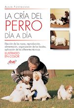 Télécharger le livre :  La cría del perro día a día