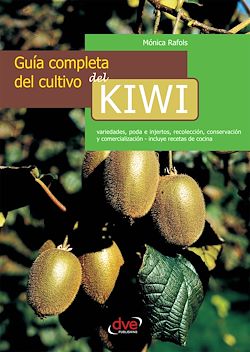 Télécharger le livre :  Guía completa del cultivo del kiwi