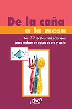 Télécharger le livre :  De la caña a la mesa