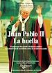 Télécharger le livre :  Juan Pablo II - La huella