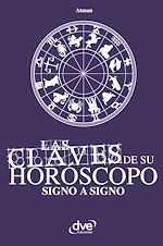 Télécharger le livre :  Las claves de su horóscopo signo a signo