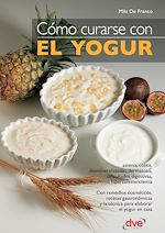Download this eBook Cómo curarse con el yogur