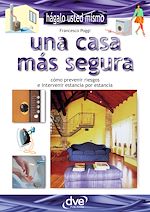 Télécharger le livre :  Una casa más segura